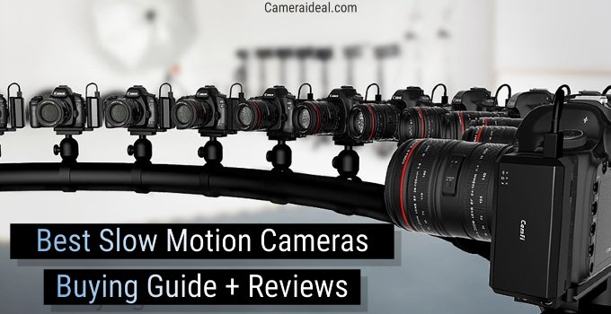 Best Slow Motion Cameras