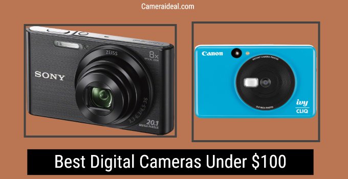 Best Digital Cameras Under $100